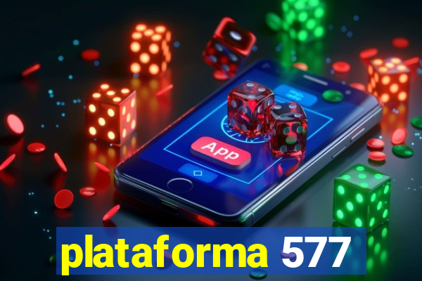 plataforma 577